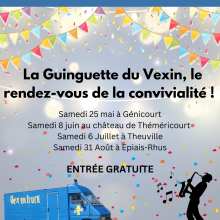 La Guinguette du Vexin, le rendez-vous de la convivialité !