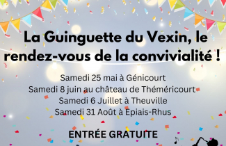 La Guinguette du Vexin, le rendez-vous de la convivialité !